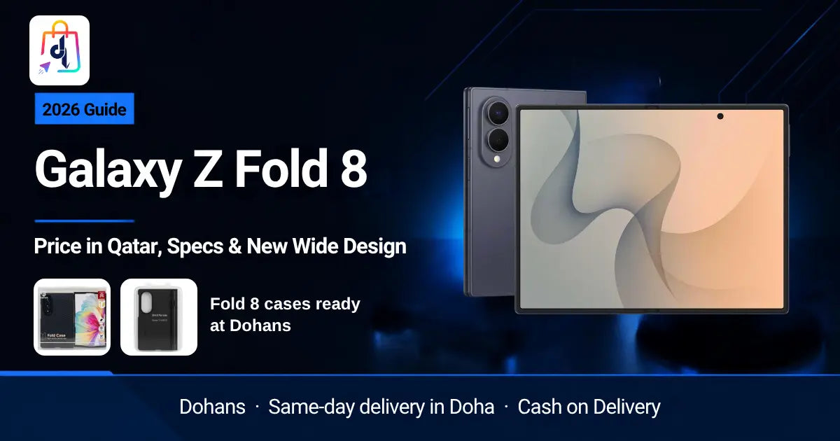 Samsung Galaxy Z Fold 8 Price in Qatar, Specs & New Wide Design (2026)
