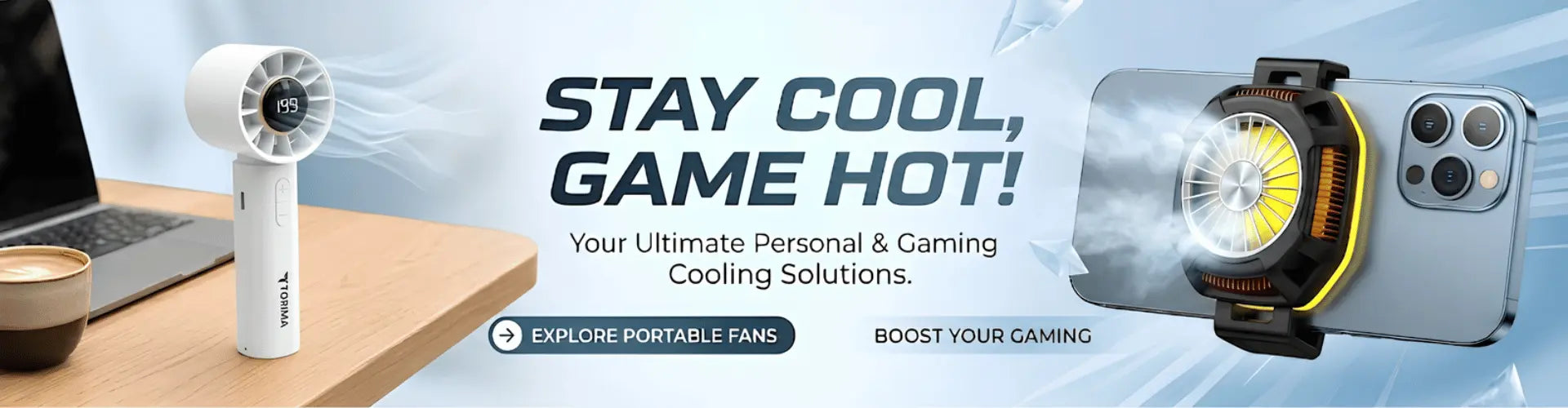 Promotional banner for portable cooling solutions featuring a white portable fan on a wooden desk next to a laptop, and a smartphone with a cooling sleeve on the right. Large text reads 'STAY COOL, GAME HOT!' with smaller copy about personal and gaming cooling solutions.